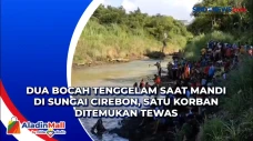 Dua Bocah Tenggelam...