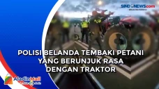 Polisi Belanda Tembaki...