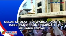 Gelar Sholat Ied, Warga...