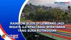 Rainbow Slide di Lembang...