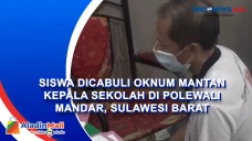 Siswa Dicabuli Oknum...