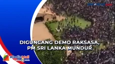 Diguncang Demo Raksasa,...