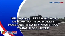 Inilah Kapal Selam Kiamat...
