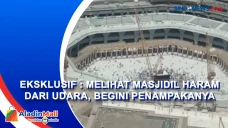Eksklusif : Melihat...