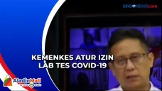 Kemenkes Atur Izin Lab...