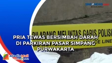 Pria Tewas Bersimbah...