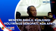 Menteri Bahlil Kunjungi...