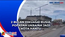 2 Bulan Dikuasai Rusia,...