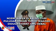 Ngeri! Kakek di Kalsel...