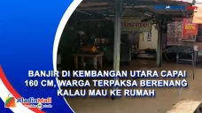 Banjir di Kembangan...