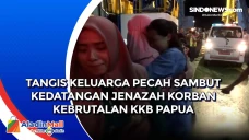 Tangis Keluarga Pecah...