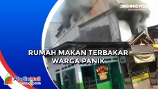 Rumah Makan Terbakar...