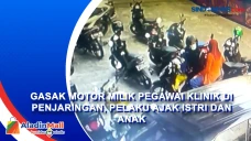 Gasak Motor Milik Pegawai...