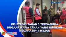 Kejati DKI Tahan 3 Tersangka...