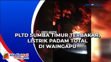 PLTD Sumba Timur Terbakar,...