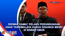 Ridwan Kamil: Pelaku...