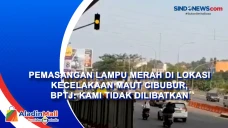 Pemasangan Lampu Merah...