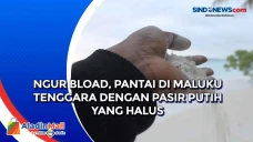 Ngur Bload, Pantai di...