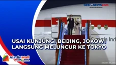 Usai Kunjungi Beijing,...