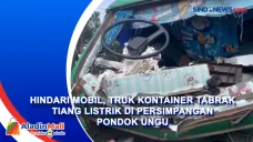Hindari Mobil, Truk...
