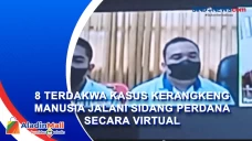 8 Terdakwa Kasus Kerangkeng...