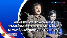 Menteri ATR Sampaikan...