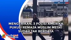 Mengerikan, 3 Polisi...