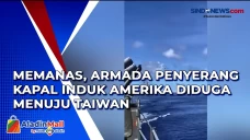 Memanas, Armada Penyerang...