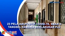 23 Pelajar Positif Covid-19,...