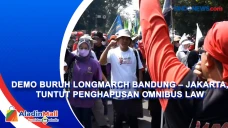 Demo Buruh Longmarch...