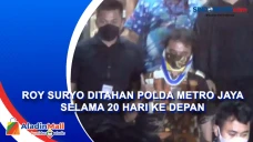 Roy Suryo Ditahan Polda...