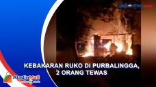 Kebakaran Ruko di Purbalingga,...