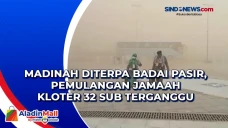 Madinah Diterpa Badai...