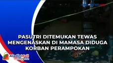 Pasutri Ditemukan Tewas...