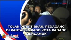 Tolak Ditertibkan, Pedagang...