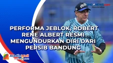 Performa Jeblok, Robert...