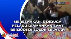 Meresahkan, 5 Diduga...