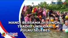 Mandi Bersama di Sungai,...