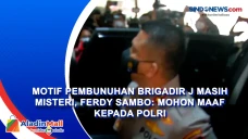 Motif Pembunuhan Brigadir...