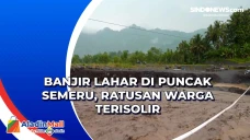 Banjir Lahar di Puncak...