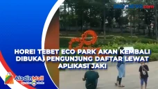 Hore! Tebet Eco Park...