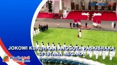 Jokowi Kukuhkan Anggota...