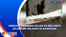 Heboh! Fenomena Hujan...