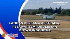 Latihan Bersama Australia,...