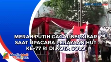 Merah Putih Gagal Berkibar...