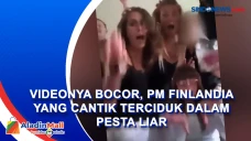 Videonya Bocor, PM Finlandia...
