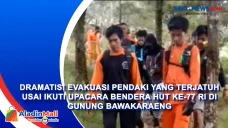 Dramatis! Evakuasi Pendaki...