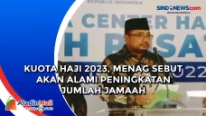 Kuota Haji 2023, Menag...