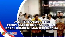 Jadi Tersangka, Istri...