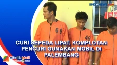 Curi Sepeda Lipat, Komplotan...